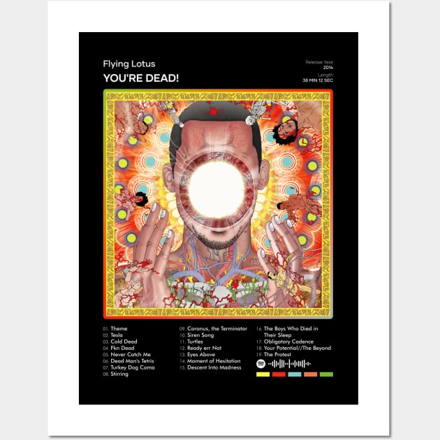 Flying Lotus - You're Dead! Tracklist Album Wall Art by 80sRetro